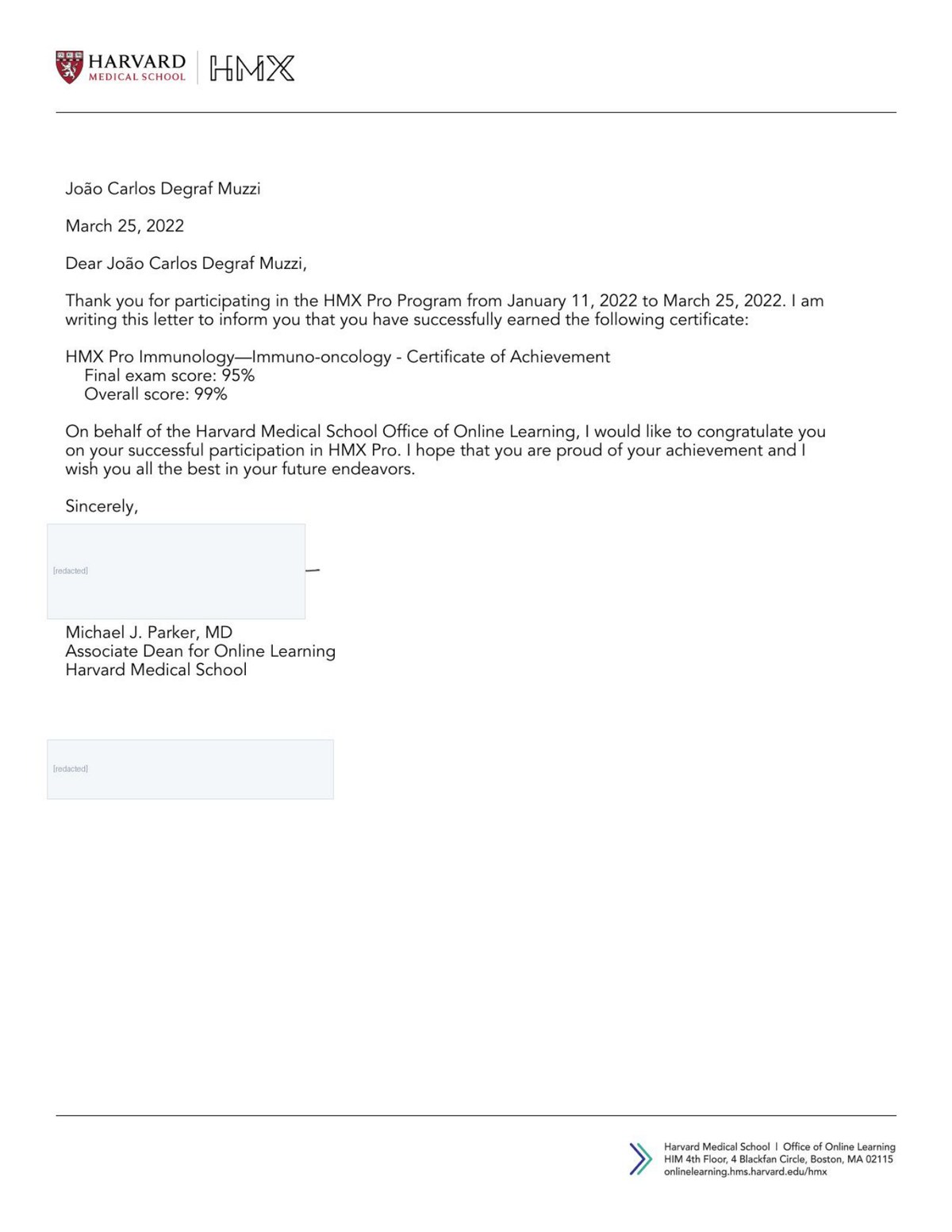 Harvard Medical School letter confirming completion of the HMX Pro Immunology, Immuno-oncology program with an overall score of 99 percent and a final exam score of 95 percent.