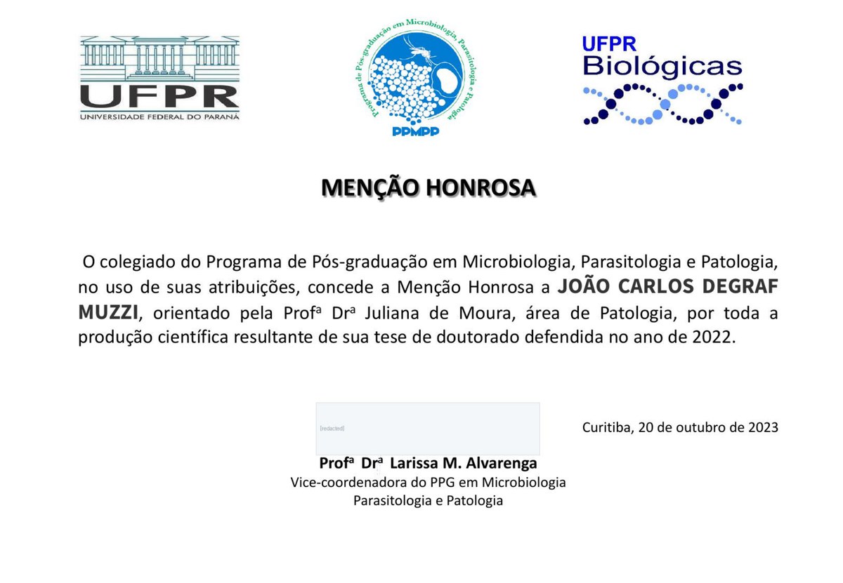 Honorable Mention certificate issued by the Graduate Program in Microbiology, Parasitology and Pathology of the Federal University of Paraná for the scientific production resulting from the doctoral thesis.